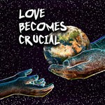 cover: Bootsy Collins|Chew Fu|Dr Cornel West - Love Becomes Crucial