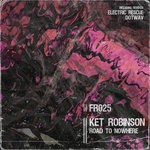 cover: Ket Robinson - Road To Nowhere