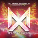 cover: Justin Prime|Vito Mendez - Rebirth Of Sound