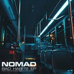 cover: Nomad - Bad Habits