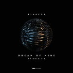 cover: Blaacon|Cold I's - Dream Of Mine