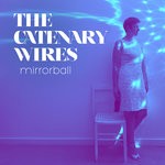 cover: The Catenary Wires - Mirrorball