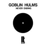 cover: Goblin Hulms - Never Ending