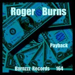 cover: Roger Burns - Payback