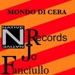 cover: Jo Fanciullo - Mondo Di Cera