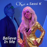 cover: Ck West|Sassi K - Believe In Me