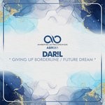 cover: Dar!l - Giving Up Borderline/Future Dream