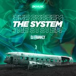 cover: Dj Frankly - The System