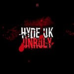 cover: Hyde Uk - Unruly