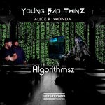 cover: Young Bad Twinz|Alice R Wonda - Algorithmsz