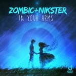 cover: Nikster|Zombic - In Your Arms