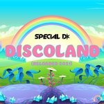 cover: Special D. - Discoland (Reloaded 2021)