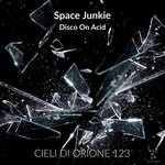 cover: Space Junkie - Disco On Acid EP