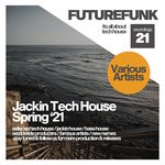 cover: Robin Da Cross|Various - Jackin Tech House (Spring '21)