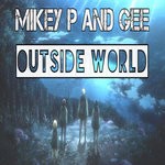 cover: Gee|Mikey P - Outside World