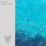 cover: Morgsch - Stuck In A Loop