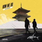 cover: Chali 2na - How We Do (Remixes)