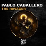 cover: Pablo Caballero - The Ravager