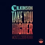 cover: Wilkinson - Take You Higher (Montell2099 Remix)