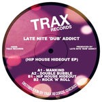 cover: Late Nite 'dub' Addict - Hip House Hideout EP