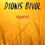 cover: Dionis Bivol - Legend