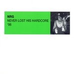 cover: N.r.g. - Never Lost His Hardcore '98