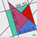 cover: Ivan Pica - Take Me Higher