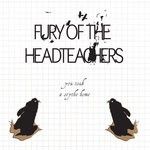 cover: Fury Of The Headteachers - You Took A Scythe Home