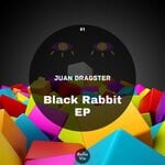 cover: Juan Dragster - Black Rabbit EP