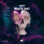 cover: Neenz - Whats That EP