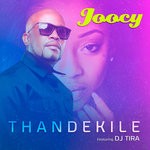 cover: Dj Tira|Joocy - Thandekile