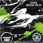 cover: Eflorem|Lb199x - Breathe Fire