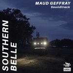 cover: Maud Geffray - Southern Belle (Original Motion Picture Soundtrack)