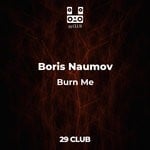 cover: Boris Naumov - Burn Me