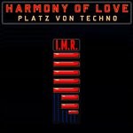 cover: Bruno Le Kard|Harmony Of Love - Platz Von Techno