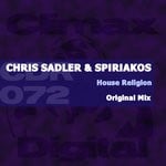 cover: Chris Sadler|Spiriakos - House Religion (Original Mix)