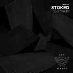 cover: Stoked - Dystopia