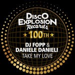 cover: Daniele Danieli|Dj Fopp - Take My Love