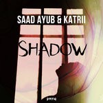 cover: Katrii|Saad Ayub - Shadow (Extended Mix)