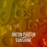 cover: Anton Ishutin - Sunshine