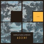 cover: Kamilo Sanclemente - Ascent