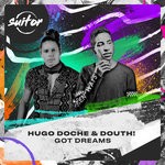 cover: Douth!|Hugo Doche - Got Dreams