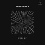 cover: Mirrorman - Push EP