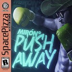 cover: Miron - Push Away