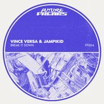 cover: Jampikid|Vince Versa - Break It Down