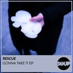 cover: Rescue - Gonna Take It EP