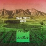 cover: Glass Coffee - Mitote