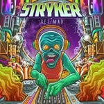 cover: Stryker - Get Mad