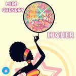 cover: Mike Chenery - Higher (Club Mix)