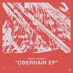 cover: Franky Rizardo - Oberhain EP